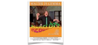 walterdigemma-324x150 Teatro della Memoria. Torna Rebelot con Walter di Gemma Intrattenimento Teatro   